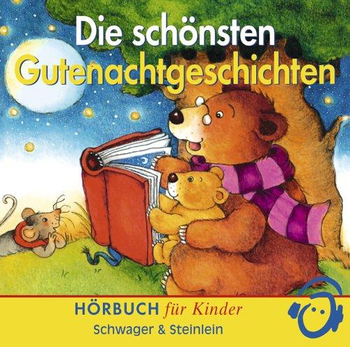 Die schönsten Gutenachtgeschichten . Hörbuch für Kinder