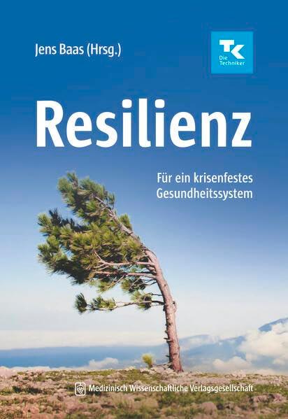 Resilienz: Für ein krisenfestes Gesundheitssystem