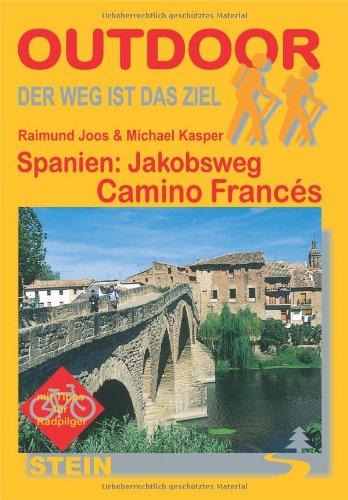 Spanien: Jakobsweg Camino Francés: Der Weg ist das Ziel