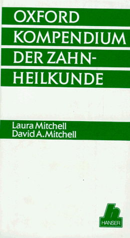 Oxford Kompendium der Zahnheilkunde