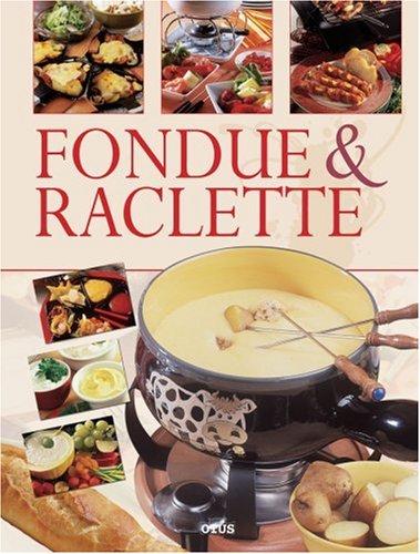 Fondue & Raclette