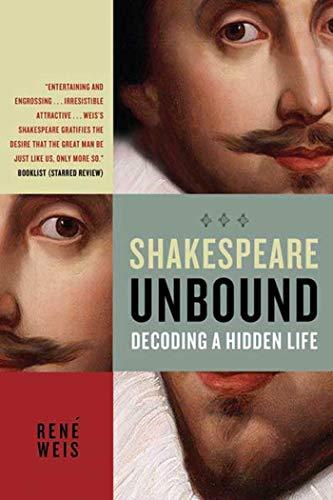 Shakespeare Unbound: Decoding a Hidden Life (John MacRae Books)