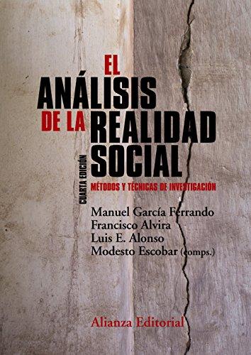 El análisis de la realidad social : métodos y técnicas de investigación: Métodos y técnicas de investigación (4.ª edición) (El libro universitario - Manuales)