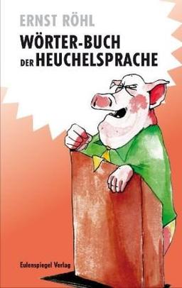 Wörter-Buch der Heuchelsprache