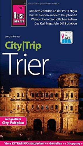 Reise Know-How CityTrip Trier: Reiseführer mit Faltplan und kostenloser Web-App