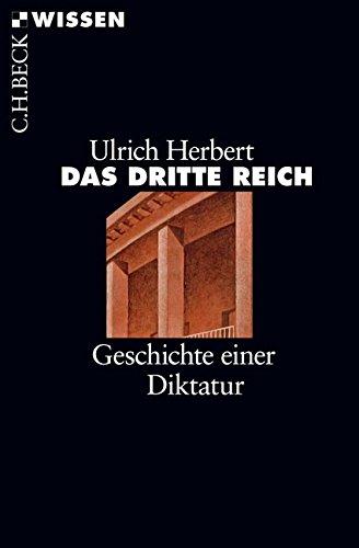 Das Dritte Reich: Geschichte einer Diktatur