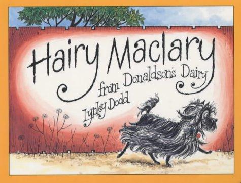 Hairy Maclary from Donaldson's Dairy (Hairy Maclary and Friends)