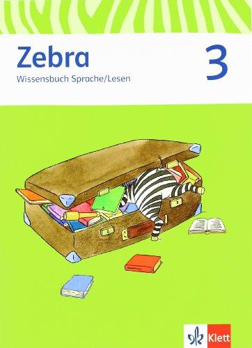 Zebra / Wissensbuch Sprache/Lesen 3.Schuljahr: Neubearbeitung