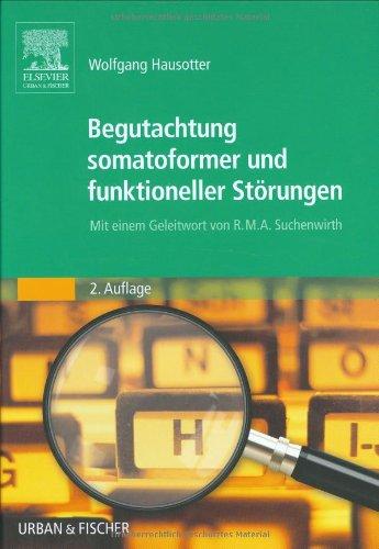 Begutachtung somatoformer und funktioneller Störungen