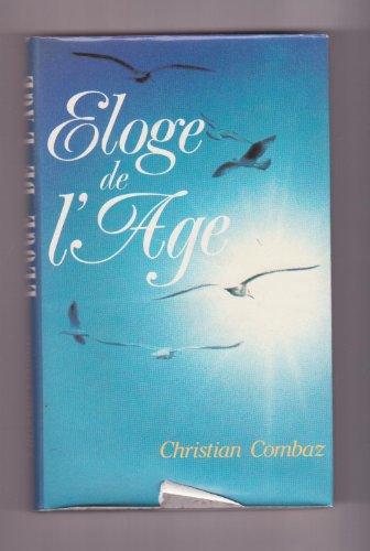 ELOGE DE L'AGE.