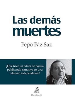 Las demás muertes (Narrativa hispana)