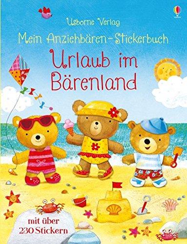 Mein Anziehbären-Stickerbuch: Urlaub im Bärenland