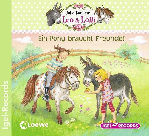 Leo & Lolli - Ein Pony braucht Freunde (01)