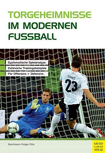 Torgeheimnisse im modernen Fußball