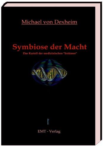 Symbiose der Macht: Das Kartell der medizinischen "Irrtümer"