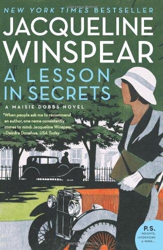 A Lesson in Secrets: A Maisie Dobbs Novel (P.S.)