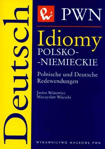 Idiomy polsko niemieckie Polnische und Deutsche Redewendungen