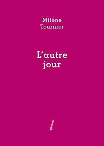 L'autre jour