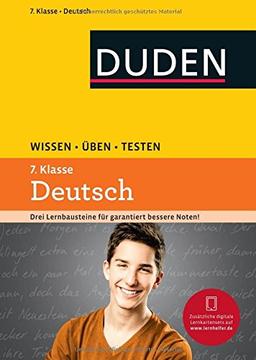 Wissen - Üben - Testen: Deutsch 7. Klasse: Ideal zur Vorbereitung auf Klassenarbeiten. Für Gymnasium und Gesamtschule