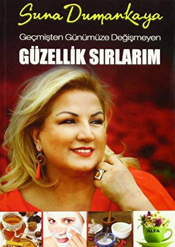 Gecmisten Günümüze Degismeyen Güzellik Sirlarim