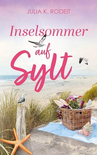 Inselsommer auf Sylt: Inselträume auf Sylt, Band 2