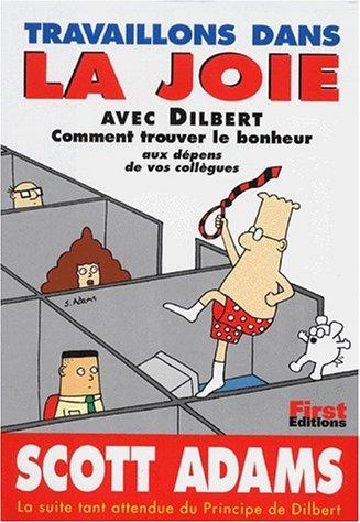 Travaillons dans la joie avec Dilbert