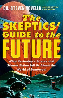 The Skeptics' Guide to the Future