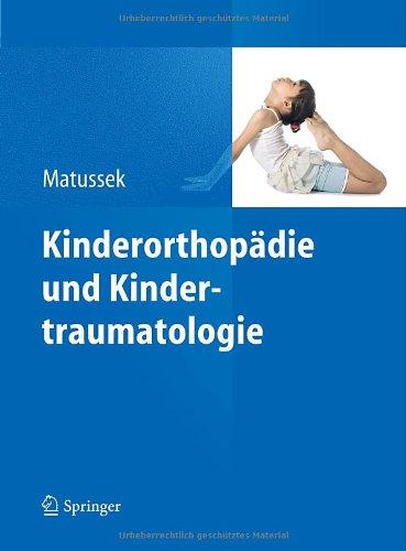 Kinderorthopädie und Kindertraumatologie