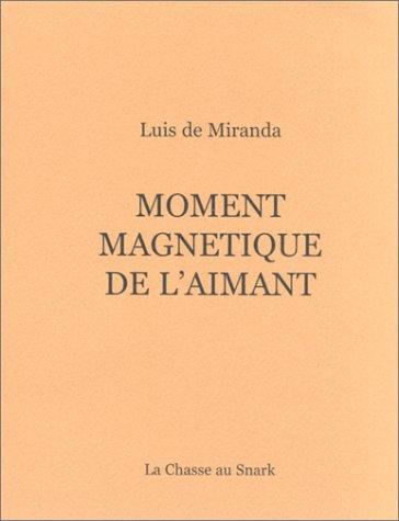 Moment magnétique de l'aimant