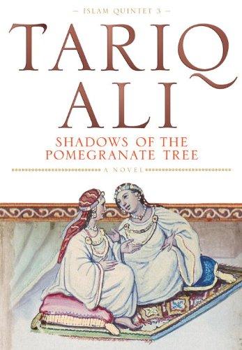 Shadows of the Pomegranate Tree (The Islam Quintet)