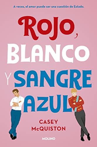 Rojo, blanco y sangre azul (Ficción Young Adult)