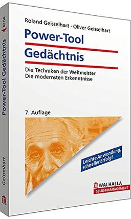 Power-Tool Gedächtnis: Die Techniken der Weltmeister; Die modernsten Erkenntnisse