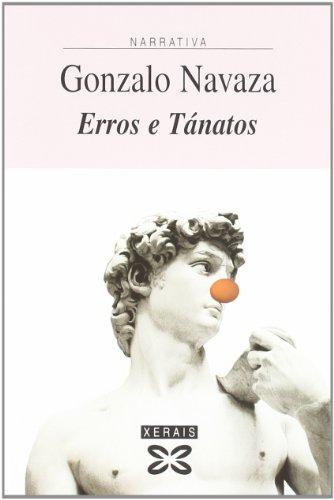 Erros e Tánatos (EDICIÓN LITERARIA - NARRATIVA)