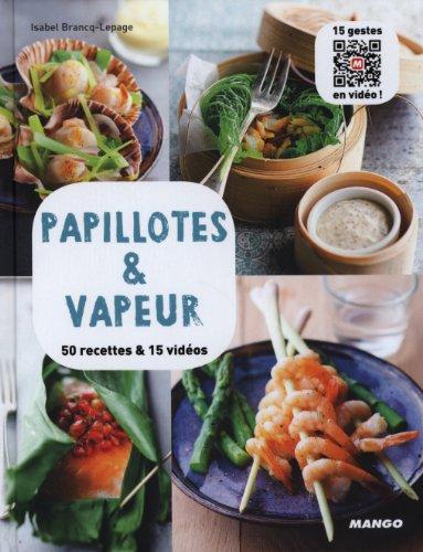 Papillotes & vapeur