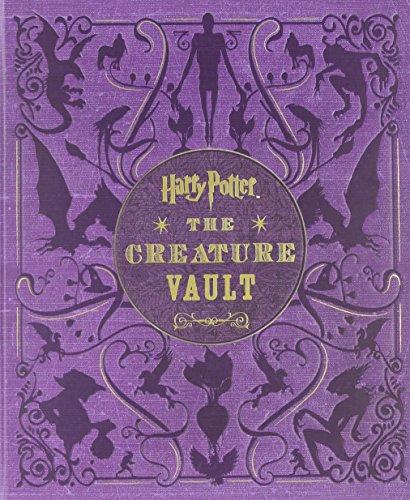 Harry Potter: The Creature Vault: The Creatures and Plants of the Harry Potter Films