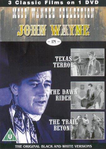 John Wayne Most Wanted - Texas Terror / The Dawn Rider / The Trail Beyond [1935] [DVD] [UK Import]