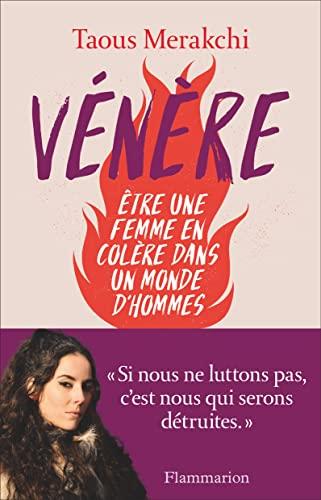 Vénère : être une femme en colère dans un monde d'hommes