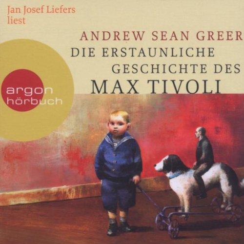 Die erstaunliche Geschichte des Max Tivoli. 6 CDs