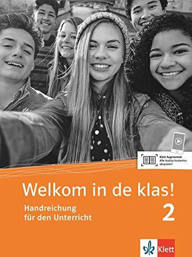 Welkom in de klas! 2: Handreichung für den Unterricht mit MP3-CD