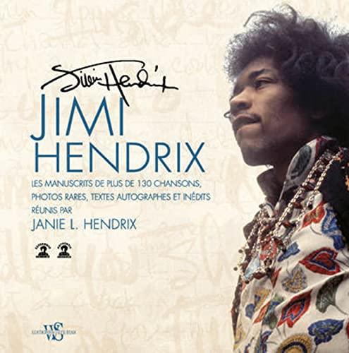 Jimi Hendrix : les manuscrits de plus de 130 chansons, photos rares, textes autographes et inédits