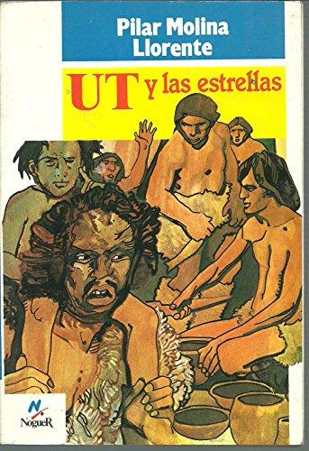 Ut y las estrellas (Noguer Historico)