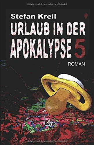 Urlaub in der Apokalypse 5: Horror-Thriller