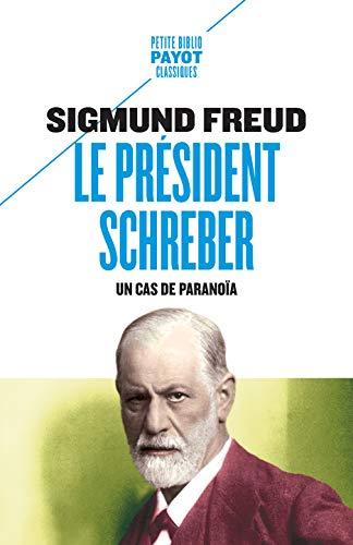 Le président Schreber : un cas de paranoïa