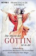 Die Macht der Göttin ist in dir