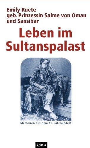 Leben im Sultanspalast. Memoiren aus dem 19. Jahrhundert