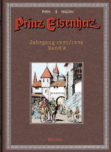 Foster & Murphy-Jahre, Band 2  : Prinz Eisenherz. Jahrgang 1973/1974