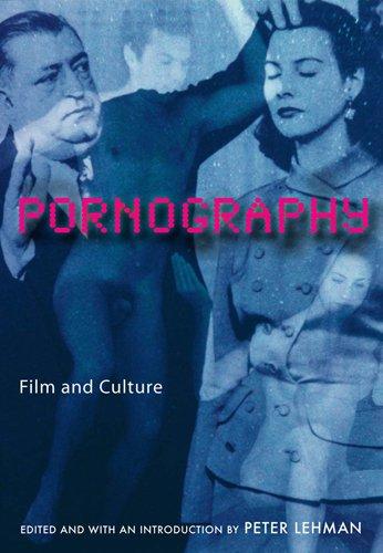 Pornography: Film and Culture (Depth of Field Series)