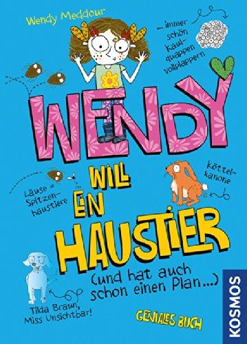 Wendy will ein Haustier (und hat auch schon einen Plan)