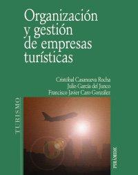 Organización y gestión de empresas turísticas (Economía Y Empresa)