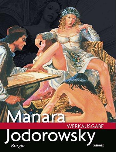 Milo Manara Werkausgabe: Bd. 15: Die Borgia